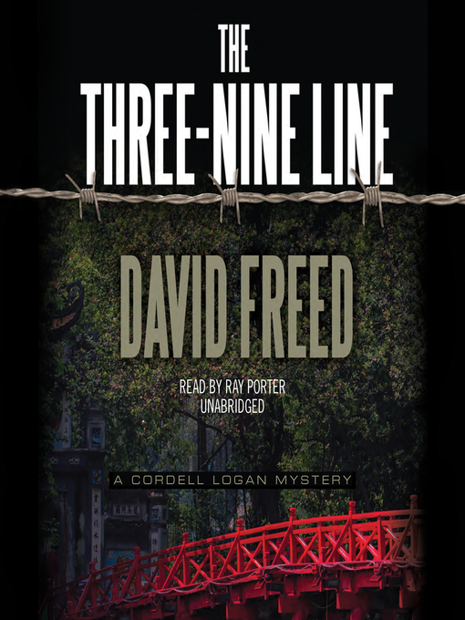 Title details for The Three-Nine Line by David Freed - Available